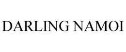 DARLING NAMOI trademark