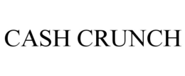 CASH CRUNCH trademark