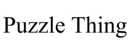PUZZLE THING trademark