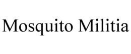 MOSQUITO MILITIA trademark