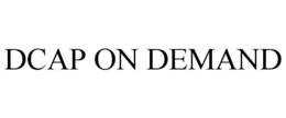 DCAP ON DEMAND trademark