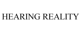 HEARING REALITY trademark