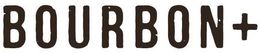 BOURBON + trademark
