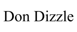 DON DIZZLE trademark