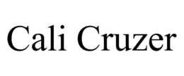 CALI CRUZER trademark