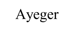 AYEGER trademark