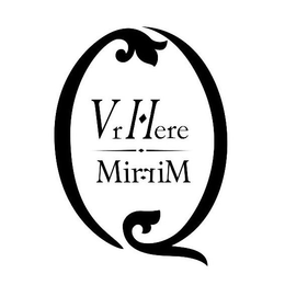 VRHERE MIRRIM trademark