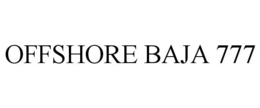OFFSHORE BAJA 777 trademark