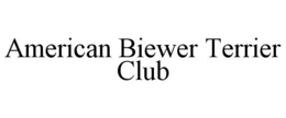 AMERICAN BIEWER TERRIER CLUB trademark