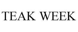 TEAK WEEK trademark