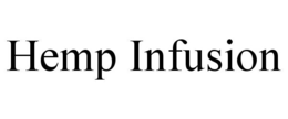 HEMP INFUSION trademark