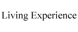 LIVING EXPERIENCE trademark