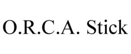 O.R.C.A. STICK trademark