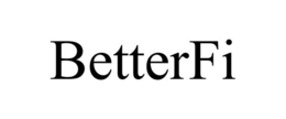 BETTERFI trademark
