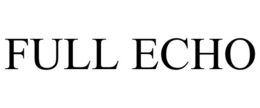 FULL ECHO trademark