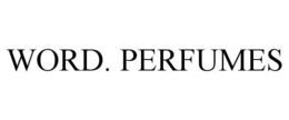 WORD. PERFUMES trademark