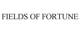 FIELDS OF FORTUNE trademark