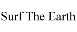 SURF THE EARTH trademark