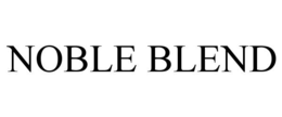 NOBLE BLEND trademark