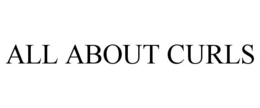ALL ABOUT CURLS trademark