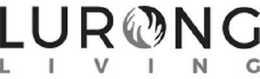 LURONG LIVING trademark