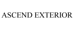 ASCEND EXTERIOR trademark