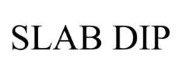 SLAB DIP trademark