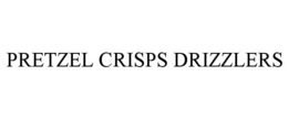 PRETZEL CRISPS DRIZZLERS trademark
