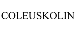 COLEUSKOLIN trademark
