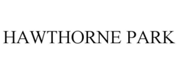 HAWTHORNE PARK trademark