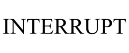 INTERRUPT trademark