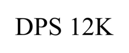 DPS 12K trademark
