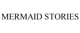MERMAID STORIES trademark
