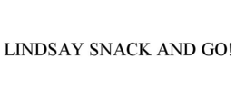LINDSAY SNACK AND GO! trademark