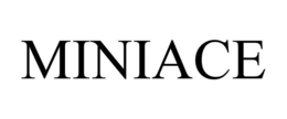 MINIACE trademark