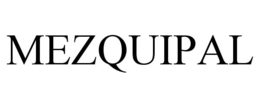 MEZQUIPAL trademark
