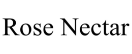 ROSE NECTAR trademark