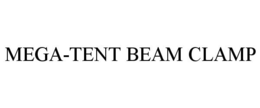 MEGA-TENT BEAM CLAMP trademark