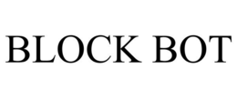 BLOCK BOT trademark