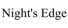 NIGHT'S EDGE trademark