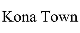 KONA TOWN trademark