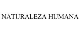 NATURALEZA HUMANA trademark