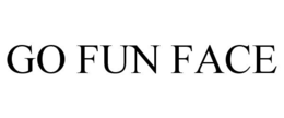 GO FUN FACE trademark
