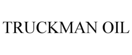 TRUCKMAN OIL trademark