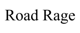 ROAD RAGE trademark