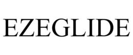 EZEGLIDE trademark