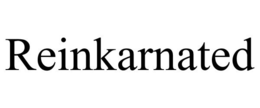 REINKARNATED trademark