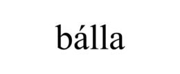 BÁLLA trademark