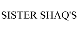SISTER SHAQ'S trademark