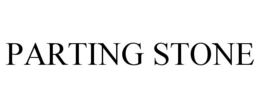 PARTING STONE trademark